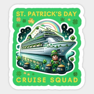 SAINT PATRICK'S CRUISE SHIP SQUAD Sticker